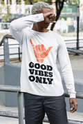 Good Vibes Men's Round Neck Full Sleeve T-shirt - Lyssian