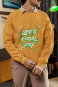 A Joke Men's Sweatshirt - Lyssian
